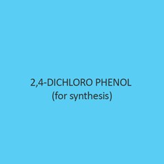 2 4 Dichloro Phenol (For Synthesis)