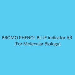 Bromo Phenol Blue Indicator AR for Molecular Biology